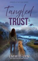 Spotlight & Giveaway: Tangled Trust by Emmie Lyn