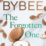 Spotlight & Giveaway: The Forgotten One by Catherine Bybee