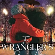 Spotlight & Giveaway: The Wrangler’s Christmas Gift by Roxanne Snopek