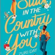 REVIEW: Stuck In The Country With You by Zuri Day