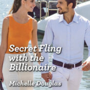 REVIEW: Secret Fling With The Billionaire by Michelle Douglas