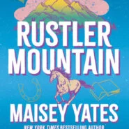 REVIEW: Rustler Mountain by Maisey Yates