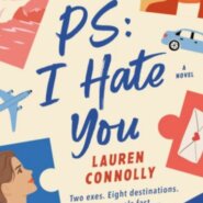 REVIEW: PS: I Hate You by Lauren Connoly