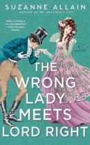 Spotlight & Giveaway: The Wrong Lady Meets Lord Right by Suzanne Allain