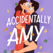 Spotlight & Giveaway: ACCIDENTALLY AMY by Lynn Painter