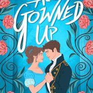 Spotlight & Giveaway: All Gowned Up by Jen Haymore