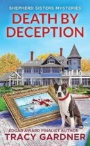 Spotlight & Giveaway: Death by Deception by Tracy Gardner