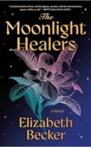 Spotlight & Giveaway: The Moonlight Healers by Elizabeth Becker