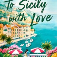 Spotlight & Giveaway: To Sicily with Love by Jennifer Probst