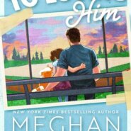 REVIEW: The Path to Loving Him by Meghan Quinn