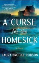 Spotlight & Giveaway: A CURSE FOR THE HOMESICK by Laura Robson