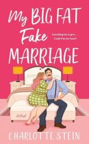 Spotlight & Giveaway: My Big Fat Fake Marriage by Charlotte Stein