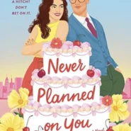 REVIEW: Never Planned on You by Lindsay Hameroff