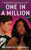 Spotlight & Giveaway: One in a Million by Beverley Kendall