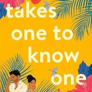 REVIEW: Takes One to Know One by Lissette Decos