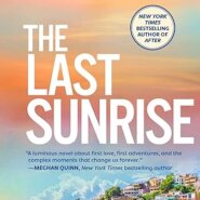Spotlight & Giveaway: The Last Sunrise by Anna Todd