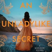 Spotlight & Giveaway: An Unladylike Secret by Amita Murray