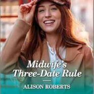 REVIEW: Midwife’s Three-Date Rule by Alison Roberts