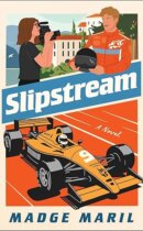 Spotlight & Giveaway: Slipstream by Madge Maril