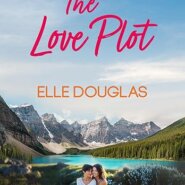 Spotlight & Giveaway: The Love Plot by Elle Douglas
