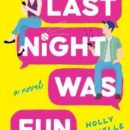 REVIEW: Last Night Was Fun by Holly Michelle