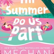 REVIEW: Till Summer Do Us Part by Meghan Quinn