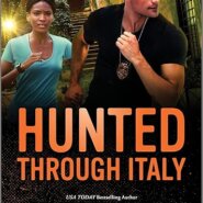 Spotlight & Giveaway: Hunted Through Italy by Delaney Diamond