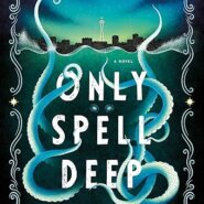 Spotlight & Giveaway: Only Spell Deep by Ava Morgyn