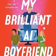 Spotlight & Giveaway: My Brilliant A.I Boyfriend by Stella Hayward