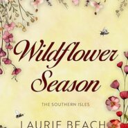 Spotlight & Giveaway: Wildflower Season by Laurie Beach