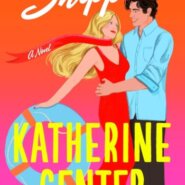 REVIEW: The Shippers by Katherine Center