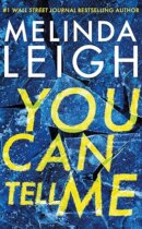 Spotlight & Giveaway: You Can Tell Me by Melinda Leigh