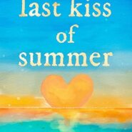 Spotlight & Giveaway: Last Kiss of Summer by Jessica M. Felleman