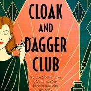 Spotlight & Giveaway: The Cloak and Dagger Club by Jackie McMahon