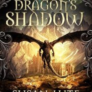 Spotlight & Giveaway: The Dragon’s Shadow by Susan Lute