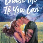 Spotlight & Giveaway: Chase Me If You Can by Heather Frances