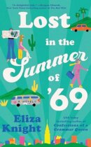 Spotlight & Giveaway: Lost in the Summer of ’69 by Eliza Knight