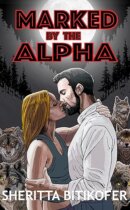 Spotlight & Giveaway: Marked by the Alpha by Sherrita Bitikofer