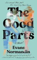 Spotlight & Giveaway: The Good Parts by Evann Normandin