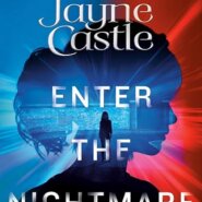 Spotlight & Giveaway: Enter the Nightmare by Jayne Castle