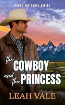 Spotlight & Giveaway: The Cowboy and the Princess by Leah Vale