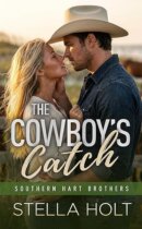Spotlight & Giveaway: The Cowboy’s Catch by Stella Holt
