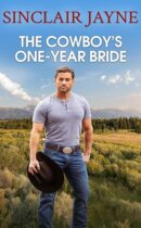 Spotlight & Giveaway: The Cowboy's One-Year Bride by Sinclair Jayne