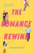 Spotlight & Giveaway: The Romance Rewind by Sarah Everett