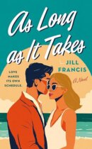 Spotlight & Giveaway: As Long As It Takes by Jill Francis