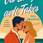 Spotlight & Giveaway: As Long As It Takes by Jill Francis