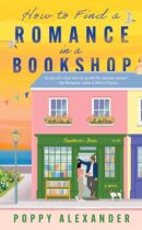 Spotlight & Giveaway: How to Find a Romance in a Bookshop by Poppy Alexander