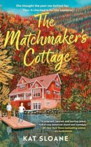 Spotlight & Giveaway: The Matchmaker’s Cottage by Kat Sloane