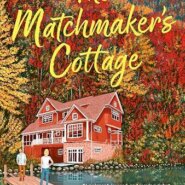 Spotlight & Giveaway: The Matchmaker’s Cottage by Kat Sloane