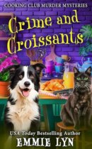 Spotlight & Giveaway: Crime and Croissants by Emmie Lyn
